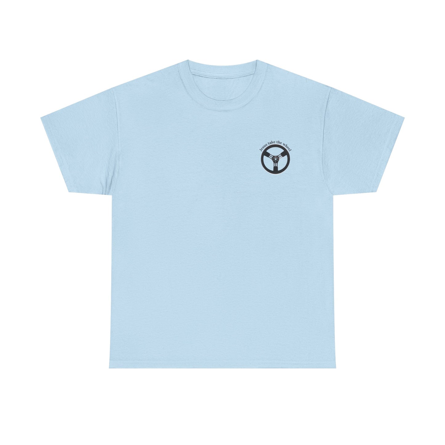 "Jesus Take the Wheel" Tee