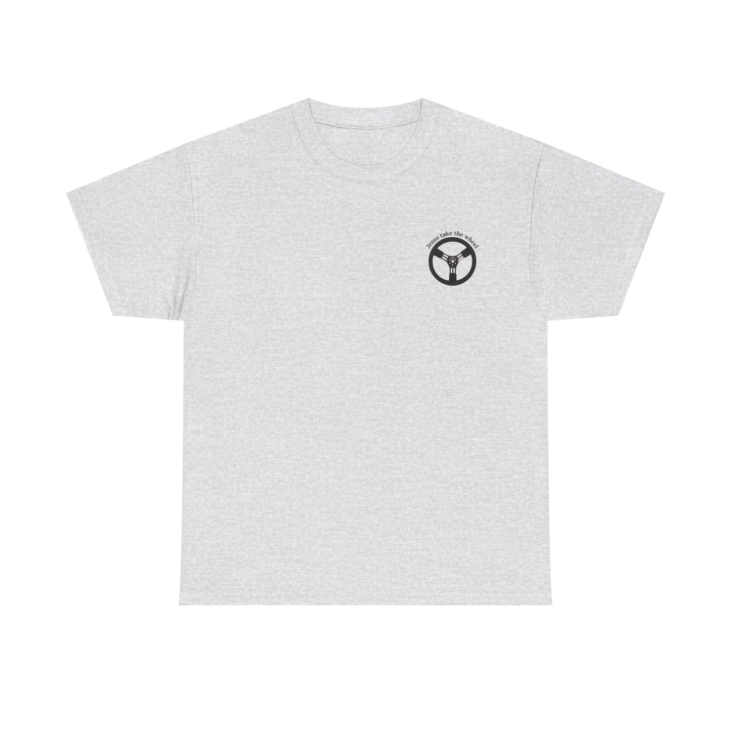 "Jesus Take the Wheel" Tee