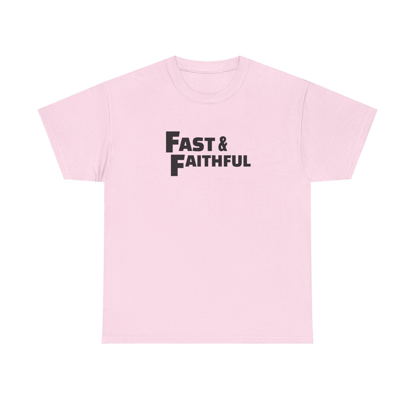 "Fast and Faithful" Tee