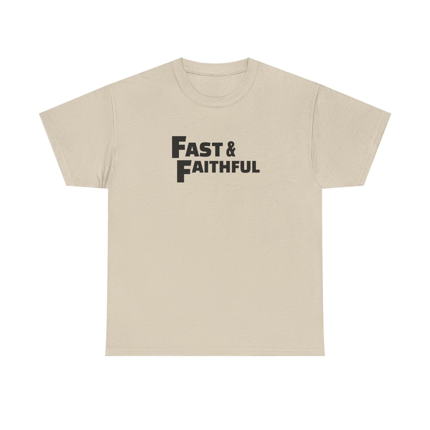 "Fast and Faithful" Tee