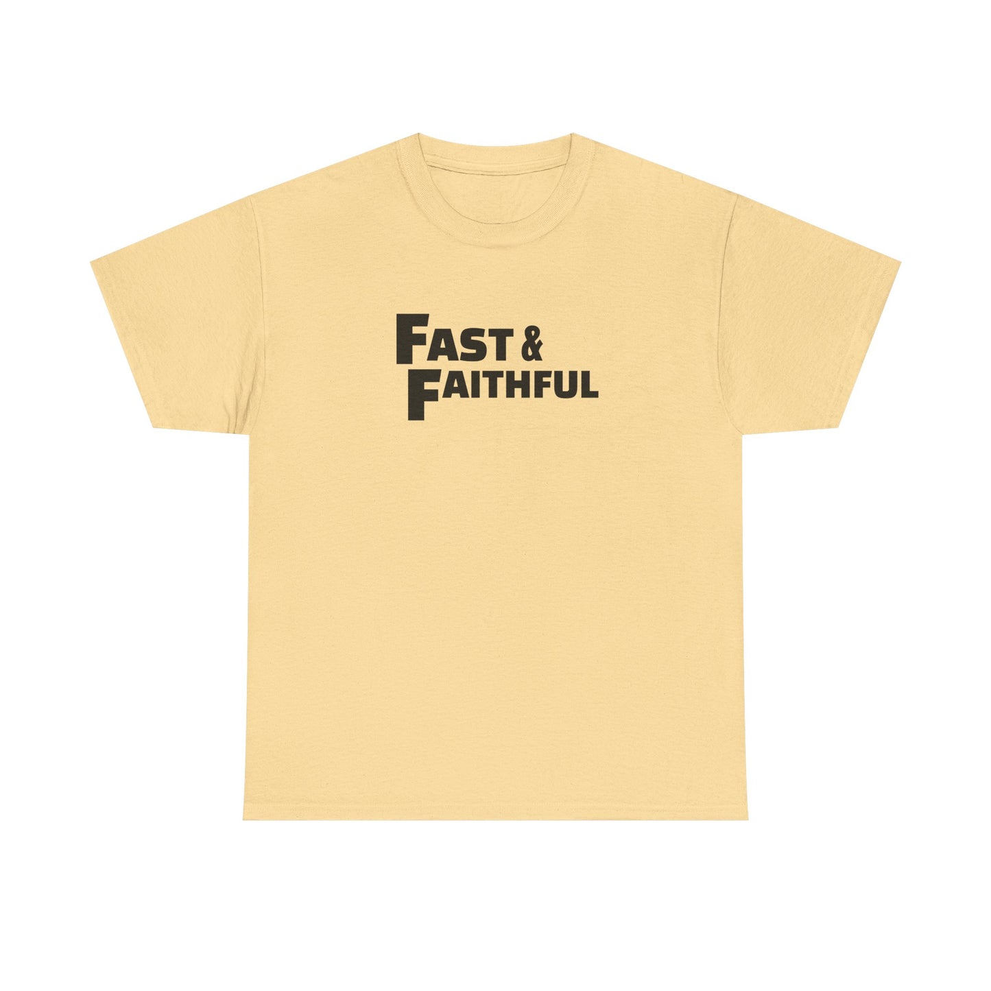 "Fast and Faithful" Tee